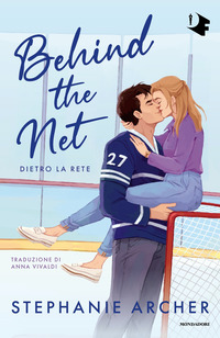 BEHIND THE NET - DIETRO LA RETE