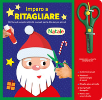 IMPARO A RITAGLIARE NATALE CON FORBICI CON LA PUNTA ARROTONDATA