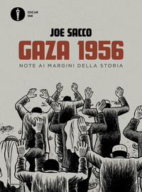 GAZA 1956 - NOTE AI MARGINI DELLA STORIA