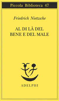 AL DI LA\' DEL BENE E DEL MALE