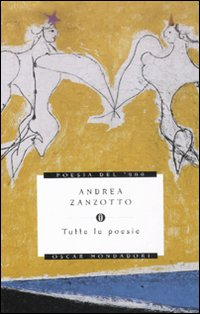 TUTTE LE POESIE (ZANZOTTO)