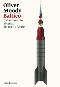 BALTICO - IL MARE CONTESO AL CENTRO DEL NOSTRO FUTURO