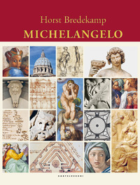 MICHELANGELO - LA MONOGRAFIA DEFINITIVA