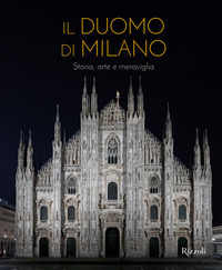 DUOMO DI MILANO - STORIA ARTE E MERAVIGLIA