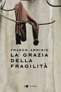 GRAZIA DELLA FRAGILITA\'
