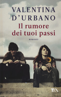 RUMORE DEI TUOI PASSI