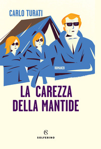 CAREZZA DELLA MANTIDE