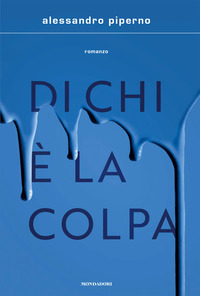 DI CHI E\' LA COLPA