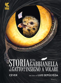 STORIA DI UNA GABBIANELLA E DEL GATTO CHE LE INSEGNO\' A VOLARE