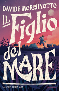 FIGLIO DEL MARE - LA SAGA DEI DA MAR