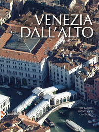 VENEZIA DALL\'ALTO