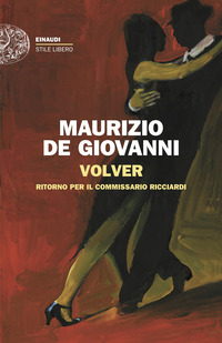 VOLVER - RITORNO PER IL COMMISSARIO RICCIARDI