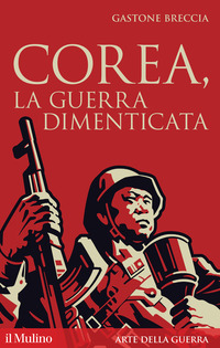 COREA - LA GUERRA DIMENTICATA