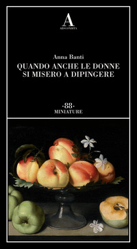 QUANDO ANCHE LE DONNE SI MISERO A DIPINGERE