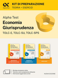 ALPHA TEST ECONOMIA GIURISPRUDENZA - KIT TOLC-E TOLC-SU TOLC-SPS