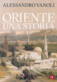 ORIENTE. UNA STORIA