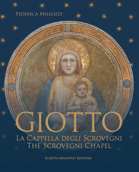 GIOTTO LA CAPPELLA DEGLI SCOVEGNI - GIOTTO THE SCROVEGNI CHAPEL