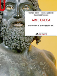 ARTE GRECA - DAL DECIMO AL PRIMO SECOLO A.C.