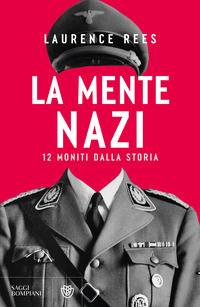 MENTE NAZI - 12 MONITI DALLA STORIA