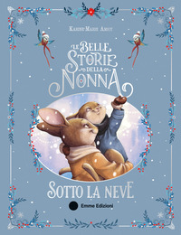 BELLE STORIE DELLA NONNA SOTTO LA NEVE