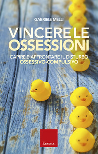 VINCERE LE OSSESSIONI