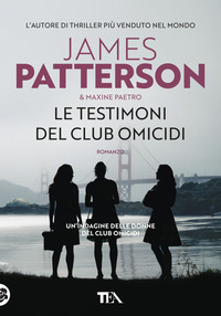 TESTIMONI DEL CLUB OMICIDI di PATTERSON J. - PAETRO M.