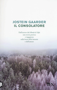 CONSOLATORE (IL) di GAARDER JOSTEIN