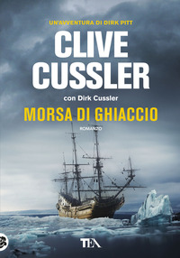 MORSA DI GHIACCIO di CUSSLER C. - CUSSLER D.