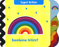 BAMBINO FELICE ! SUPER BRILLINI