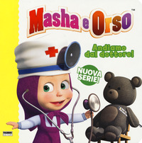 MASHA E ORSO ANDIAMO DAL DOTTORE