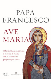 AVE MARIA di PAPA FRANCESCO