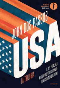 USA - LA TRILOGIA di DOS PASSOS JOHN