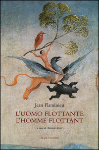 UOMO FLOTTANTE - L\'HOMME FLOTTANT di FLAMINIEN JEAN ROSSI A. (CUR.) SCRIGNO\'LI M.