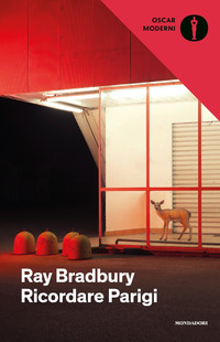 RICORDARE PARIGI di BRADBURY RAY