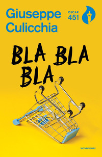 BLA BLA BLA di CULICCHIA GIUSEPPE