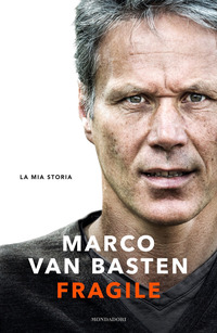 FRAGILE di VAN BASTEN MARCO