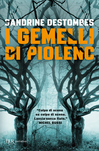 GEMELLI DI PIOLENC di DESTOMBES SANDRINE