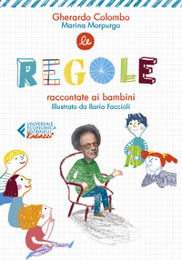 REGOLE RACCONTATE AI BAMBINI di COLOMBO G. - MORPURGO M.