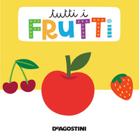 TUTTI I FRUTTI