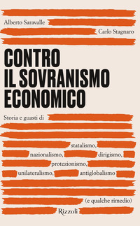 CONTRO IL SOVRANISMO ECONOMICO di SARAVALLE A. - STAGNARO C.