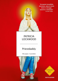 PRIESTDADDY - MIO PAPA\' IL SACERDOTE di LOCKWOOD PATRICIA