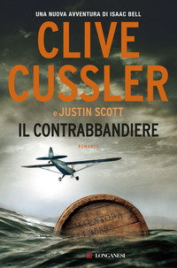 CONTRABBANDIERE di CUSSLER C. - SCOTT J.