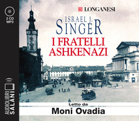 FRATELLI ASHKENAZI - AUDIOLIBRO CD MP3 di SINGER I.J. - OVADIA M.