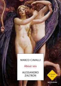 ABOUT SEX di CAVALLI M. - ZALTRON A.