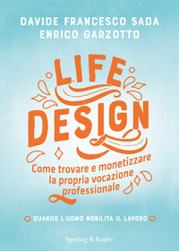 LIFE DESIGN di SADA D. - GARZOTTO E.