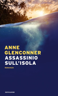 ASSASSINIO SULL\'ISOLA di GLENCONNER ANNE