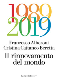 RINNOVAMENTO DEL MONDO 1989 - 2019 di ALBERONI F. - CATTANEO BERETTA