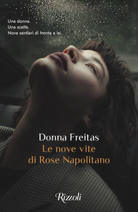 NOVE VITE DI ROSE NAPOLITANO di FREITAS DONNA