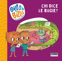 BILLO E BILLA CHI DICE LE BUGIE ? di DAMI ELISABETTA