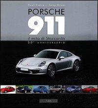 PORSCHE 911 - IL MITO DI STOCCARDA